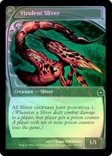 Virulent Sliver - Foil